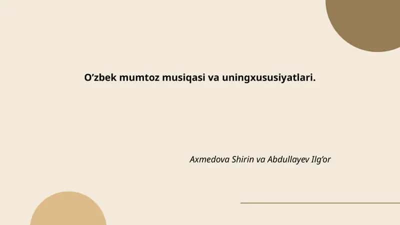 O'zbek mumtoz musiqasi va uningxususiyatlari