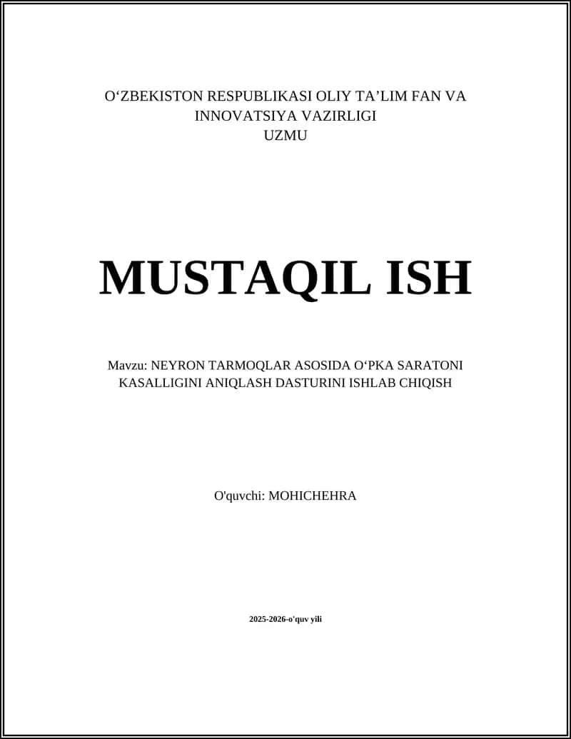 NEYRON TARMOQLAR ASOSIDA O‘PKA SARATONI KASALLIGINI ANIQLASH DASTURINI ISHLAB CHIQISH