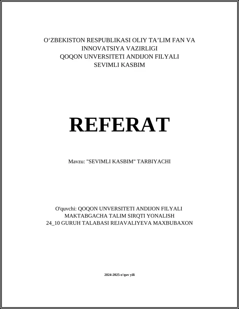 REFERAT Mavzu: "SEVIMLI KASBIM" TARBIYACHI
