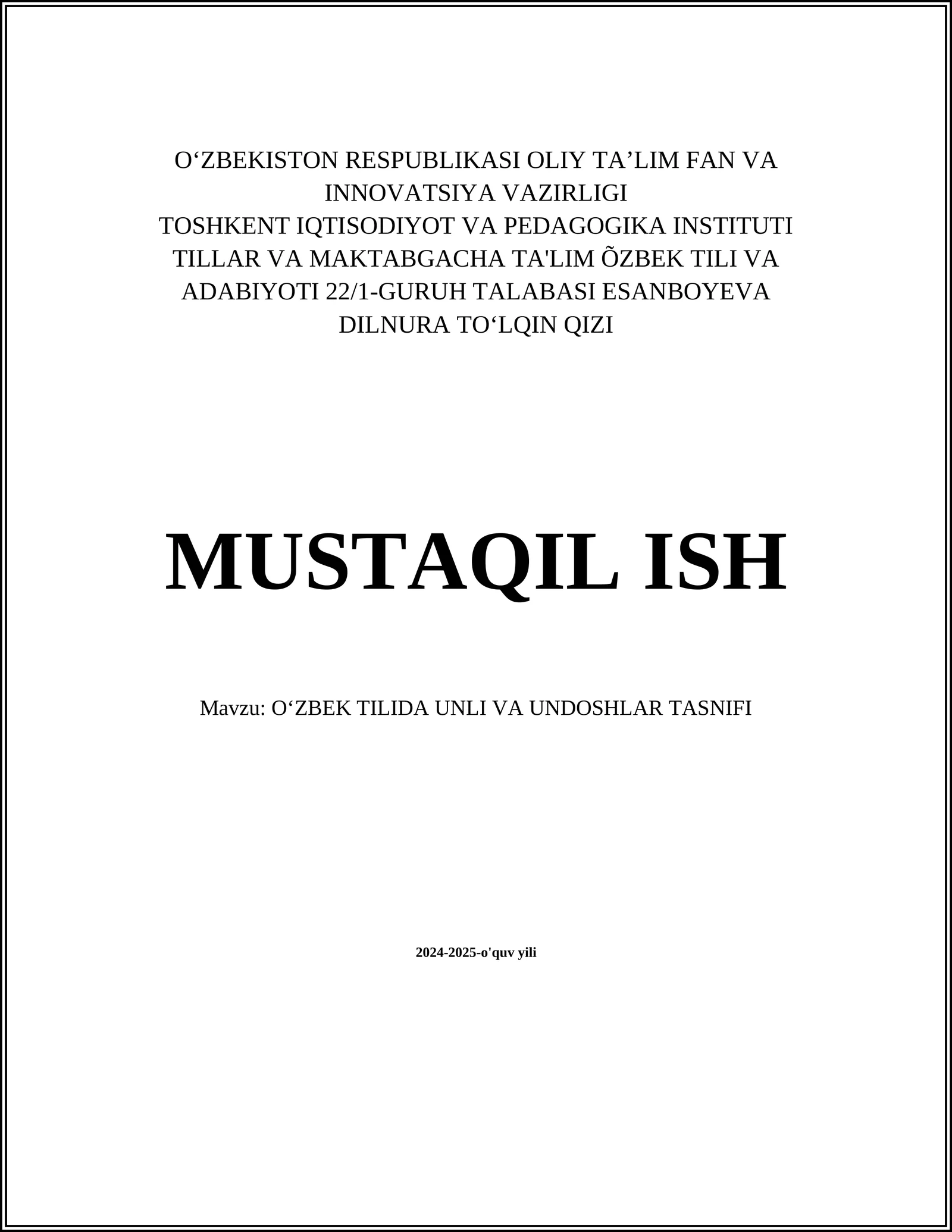 OʻZBEK TILIDA UNLI VA UNDOSHLAR TASNIFI