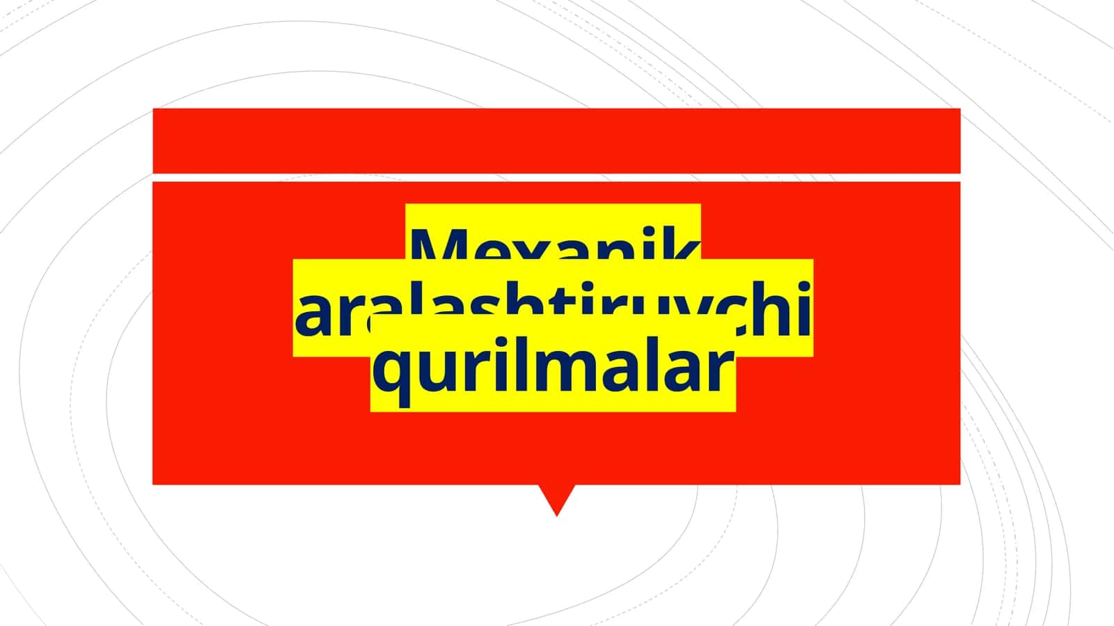 Mexanik aralashtiruvchi qurilmalar