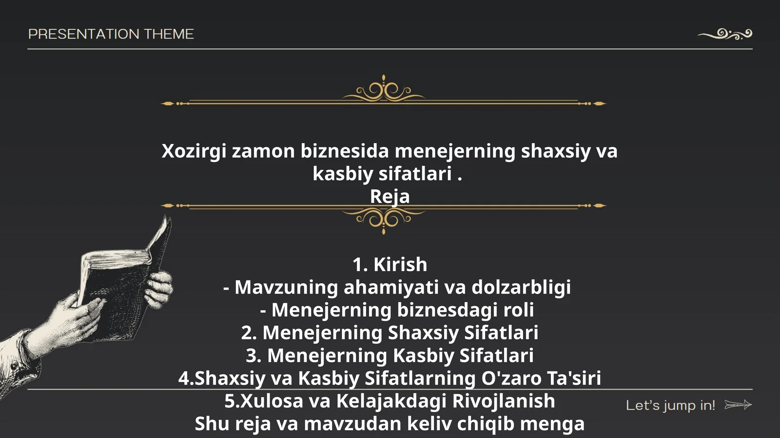 Xozirgi zamon biznesida menejerning shaxsiy va kasbiy sifatlari