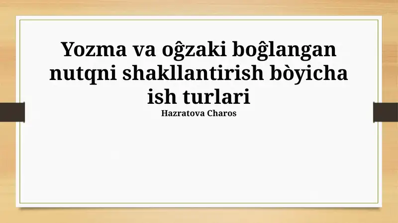Yozuv va og'zaki nutq shakllanishida ishlar