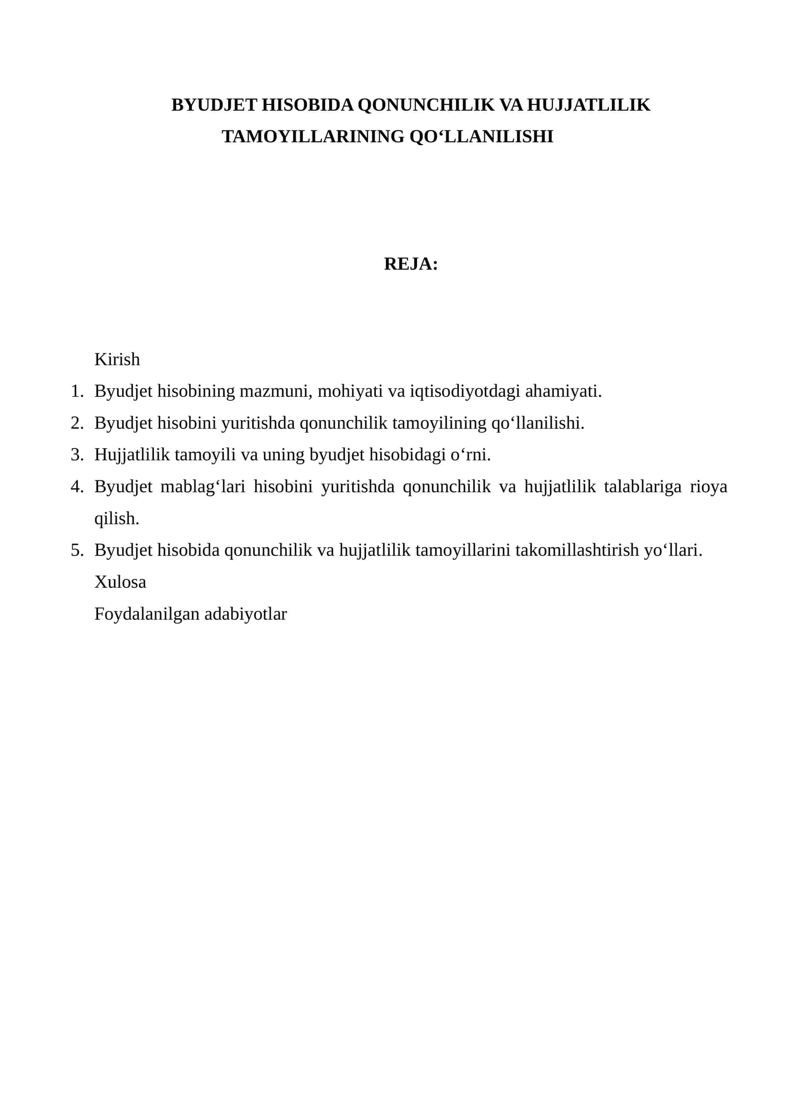 BYUDJET HISOBIDA QONUNCHILIK VA HUJJATLILIK TAMOYILLARINING QO‘LLANILISHI