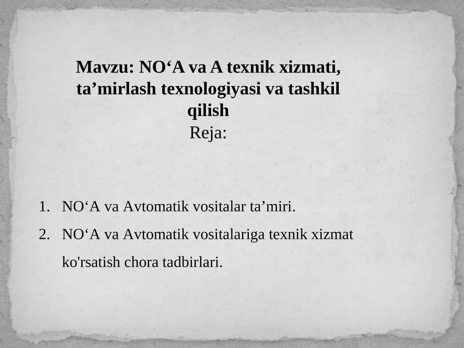 NO‘AvaAtexnikxizmati,ta’mirlashtexnologiyasivatashkilqilish