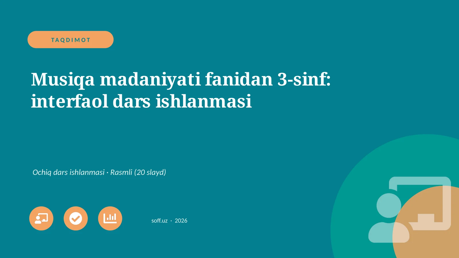 Musiqa madaniyati fanidan 3-sinf: interfaol dars ishlanmasi