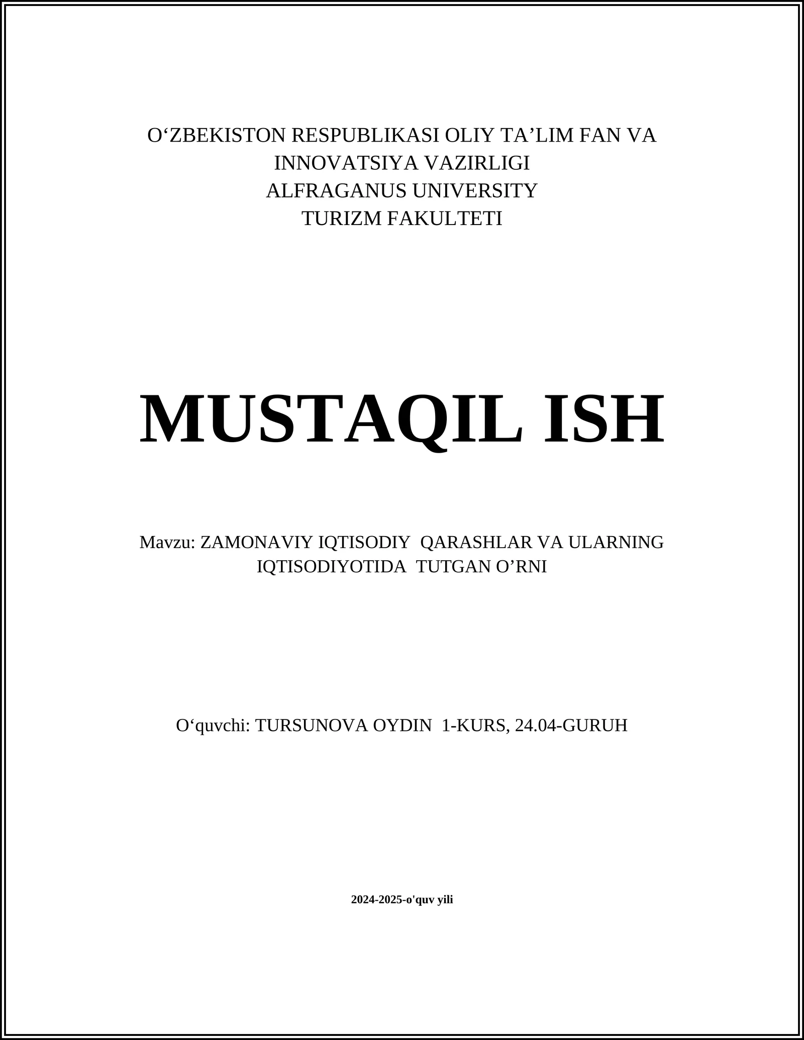 ZAMONAVIY IQTISODIY QARASHLAR VA ULARNING IQTISODIYOTIDA TUTGAN O’RNI
