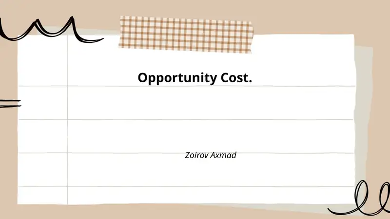 Opportunity Cost