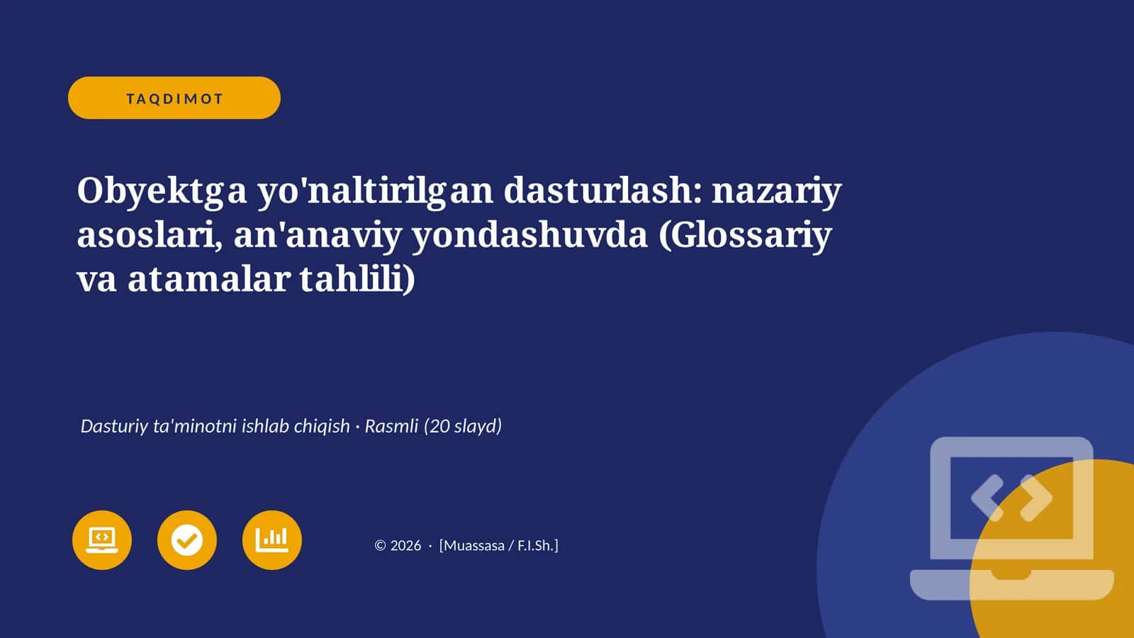 Obyektga yo'naltirilgan dasturlash: nazariy asoslari, an'anaviy yondashuvda (Glossariy va atamalar tahlili)
