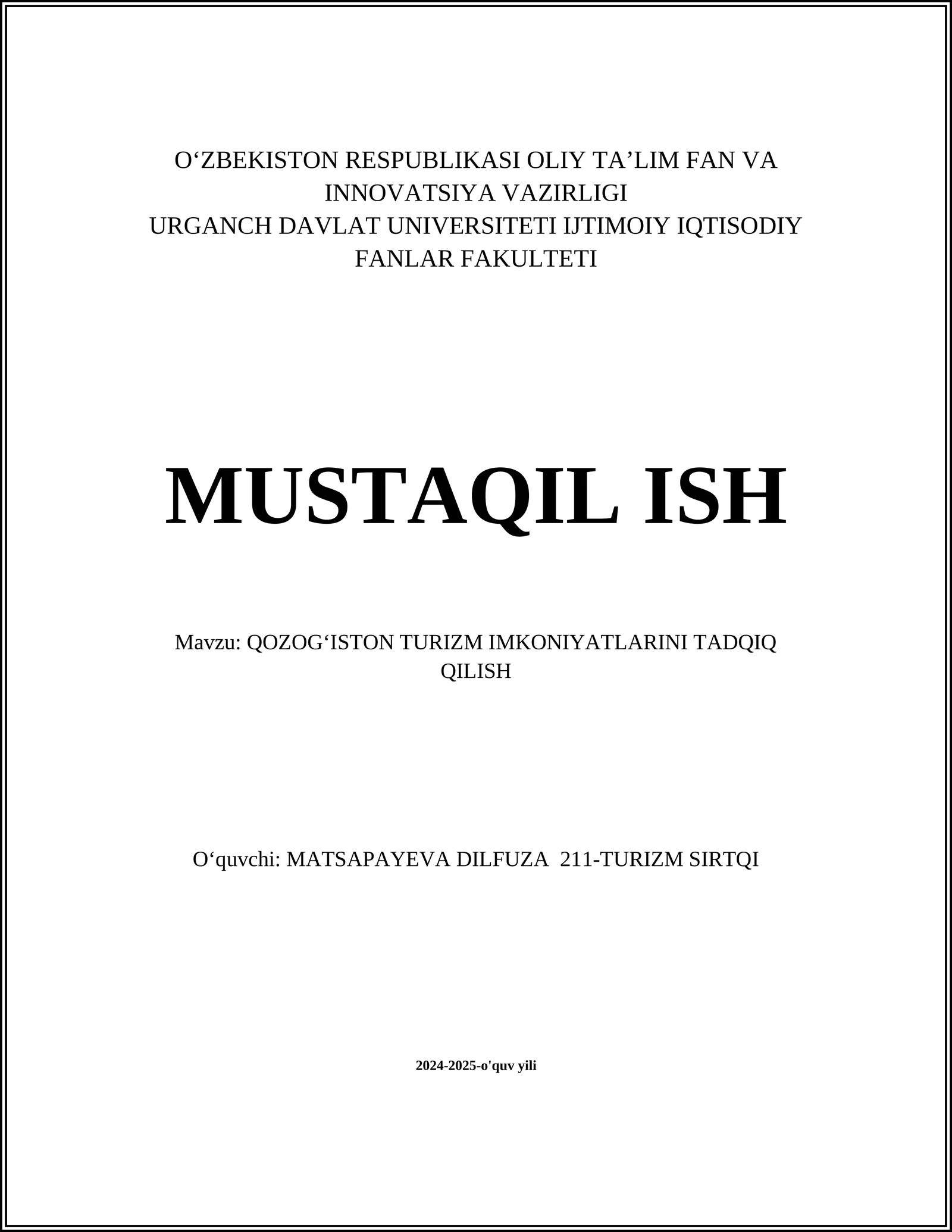 QOZOGʻISTON TURIZM IMKONIYATLARINI TADQIQ QILISH