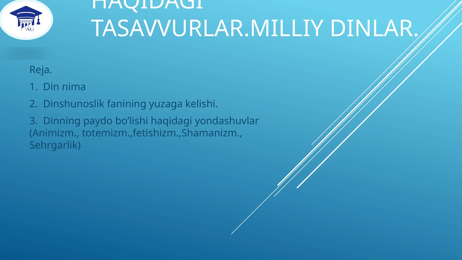 Dinshunoslik faniga kirish va uning tarkibiy qismlari
