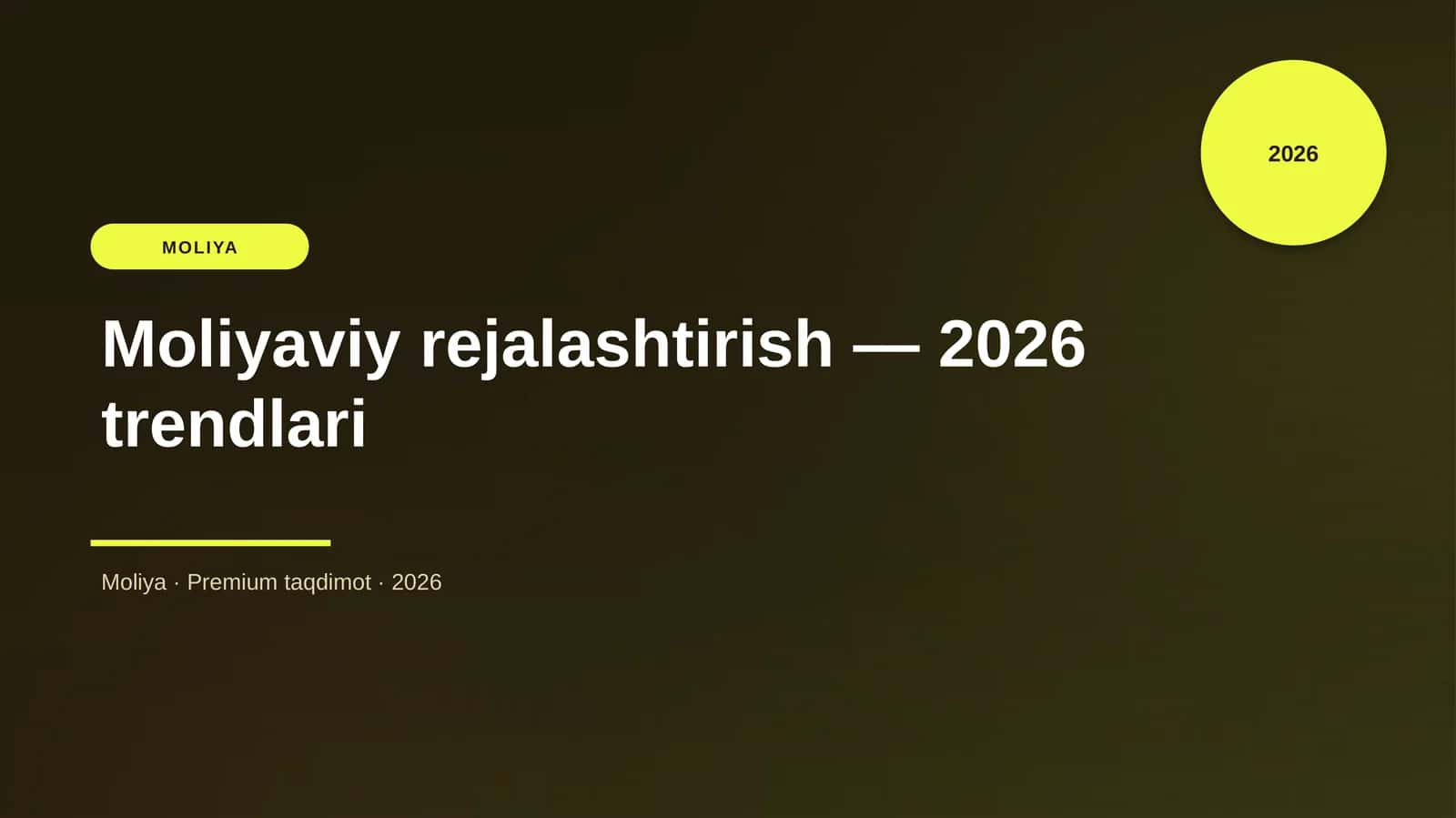 Moliyaviy rejalashtirish — 2026 trendlari