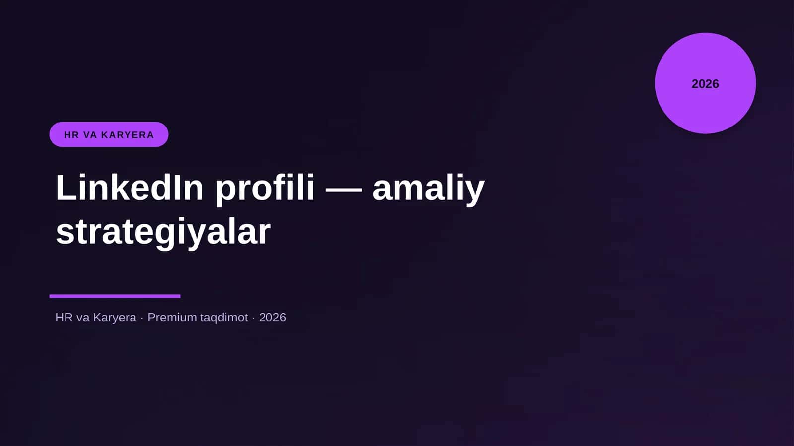 LinkedIn profili — amaliy strategiyalar
