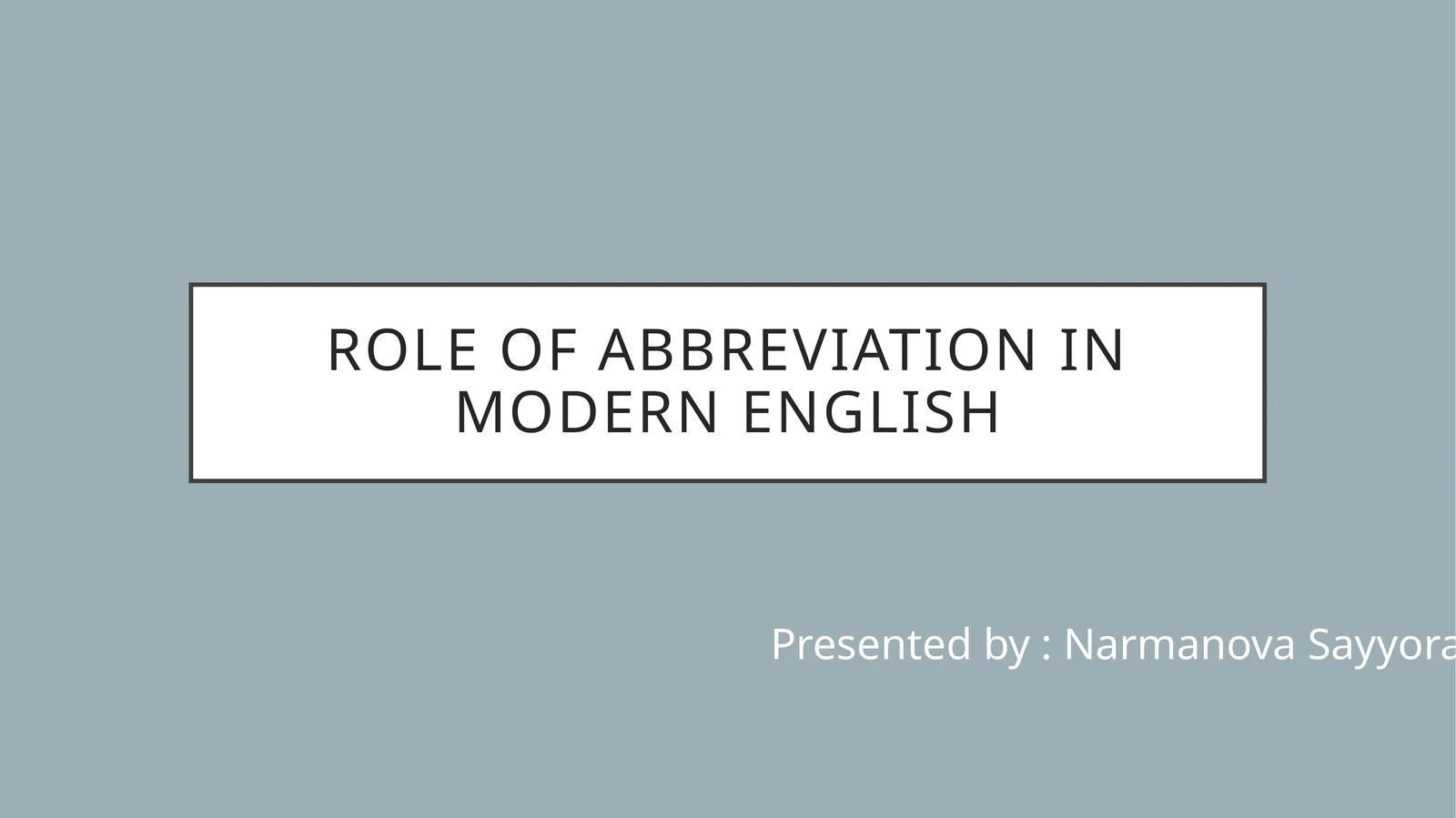 Role of abbreviation in modernenglish