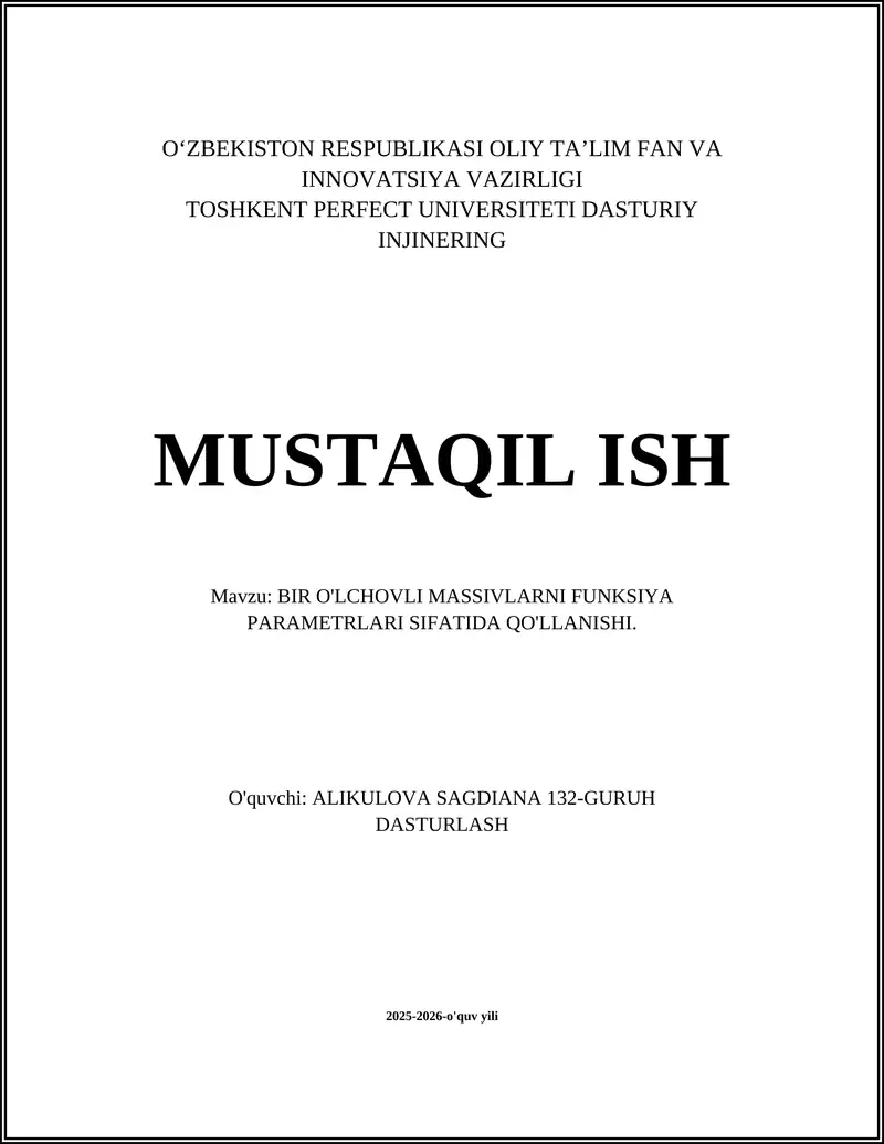 BIR O'LCHOVLI MASSIVLARNI FUNKSIYA PARAMETRLARI SIFATIDA QO'LLANISHI