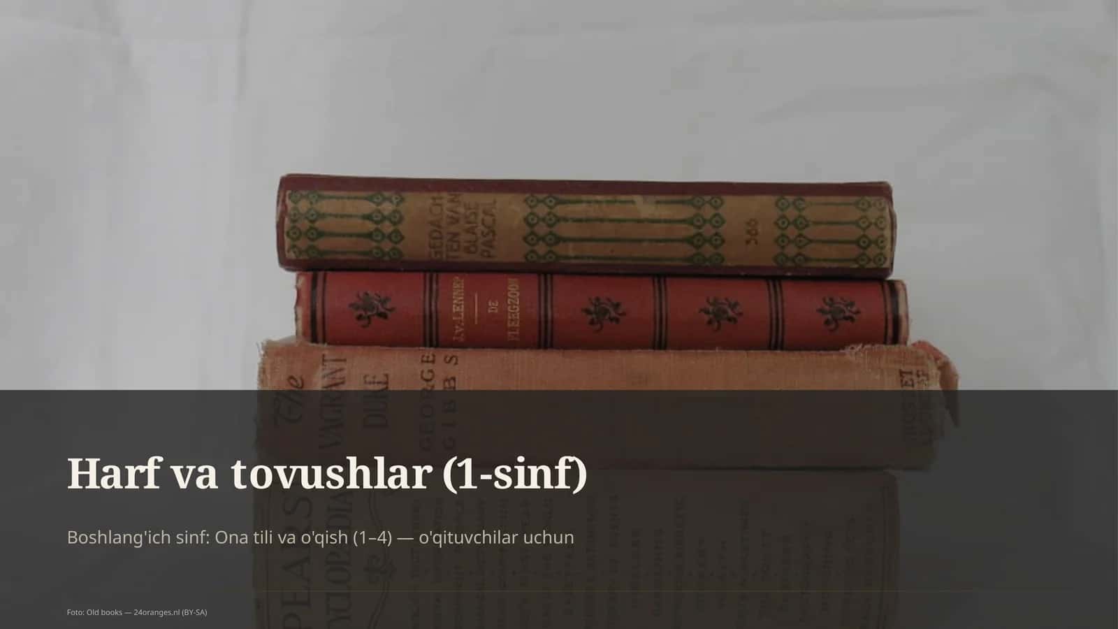 Harf va tovushlar (1-sinf)