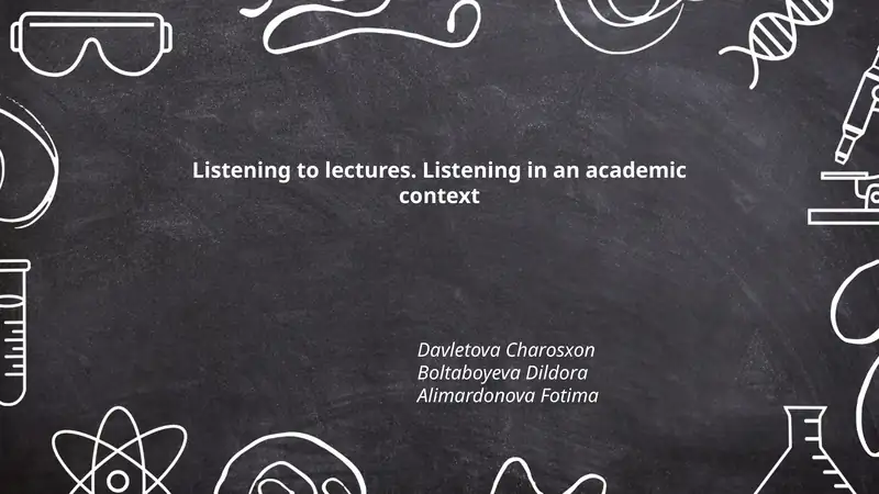 Listening to lectures. Listening in an academic context