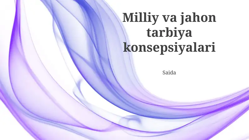 Milliy va Jahon Tarbiya Konsepsiyalari