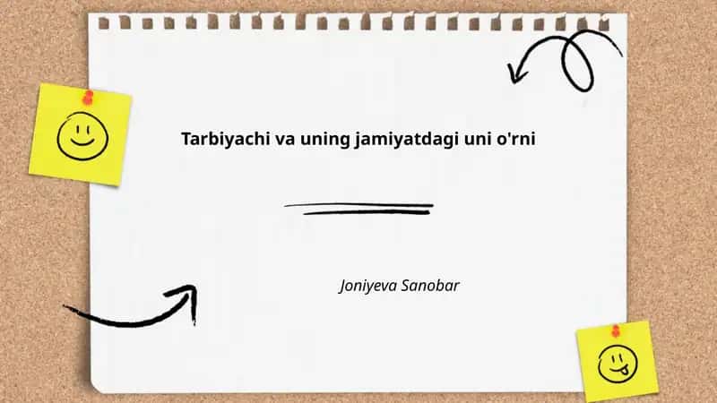 Tarbiyachi va uning jamiyatdagi uni o'rni