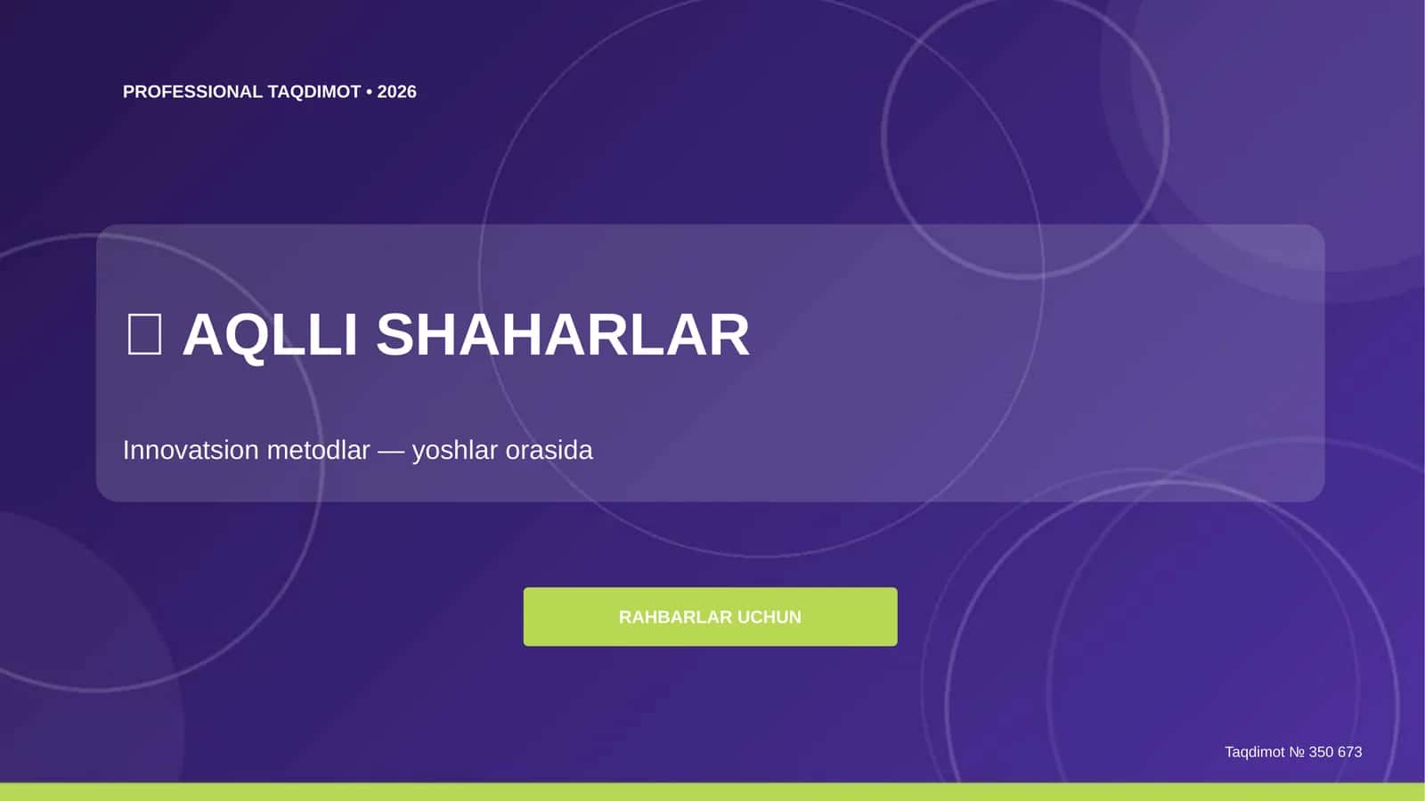 Aqlli shaharlar: innovatsion metodlar (yoshlar orasida) [rahbarlar uchun]