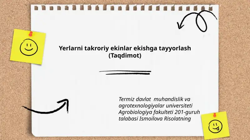 Yerlarni takroriy ekinlar ekishga tayyorlash (Taqdimot)