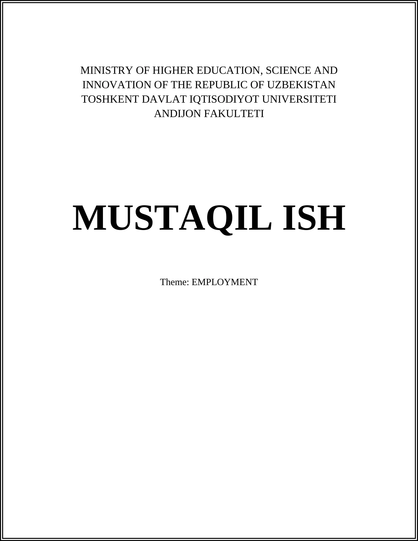 MUSTAQIL ISH: EMPLOYMENT