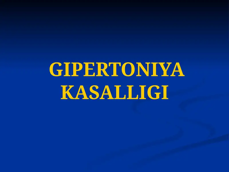 GIPERTONIYA KASALLIGI