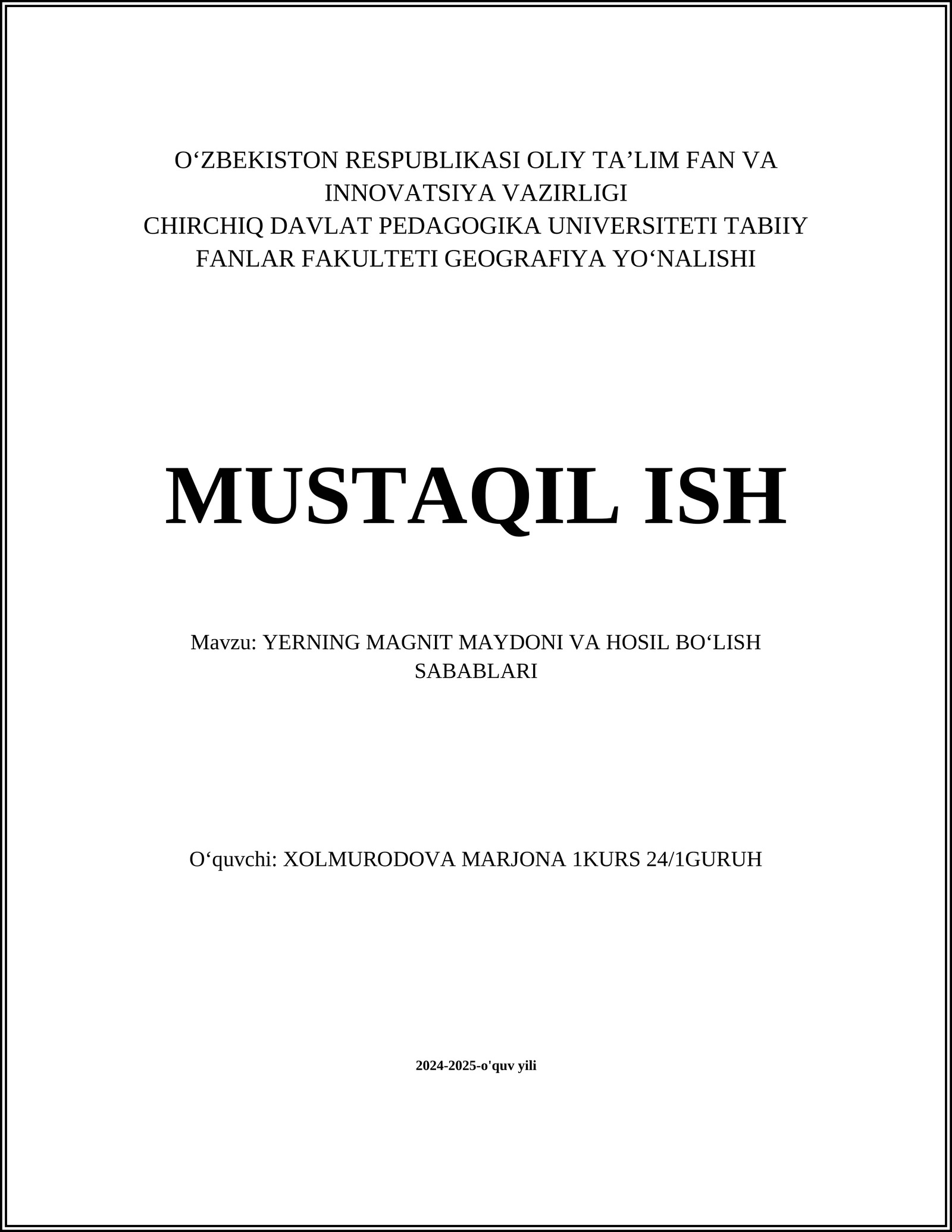 Yerning Magnit Maydoni va Hosil Boʻlish Sabablari