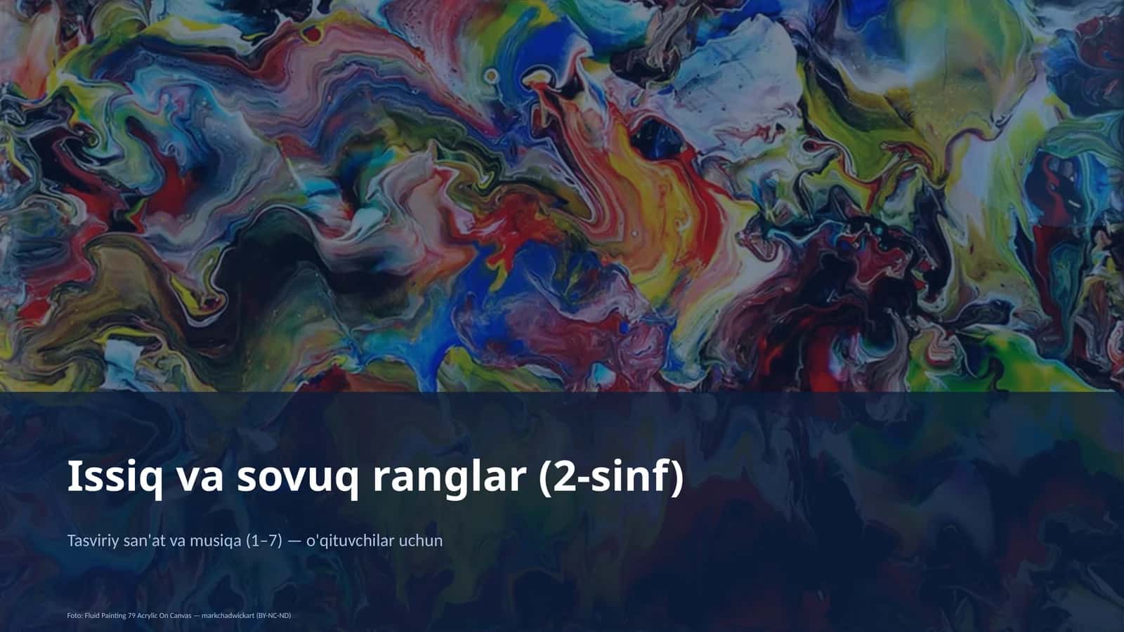 Issiq va sovuq ranglar (2-sinf)