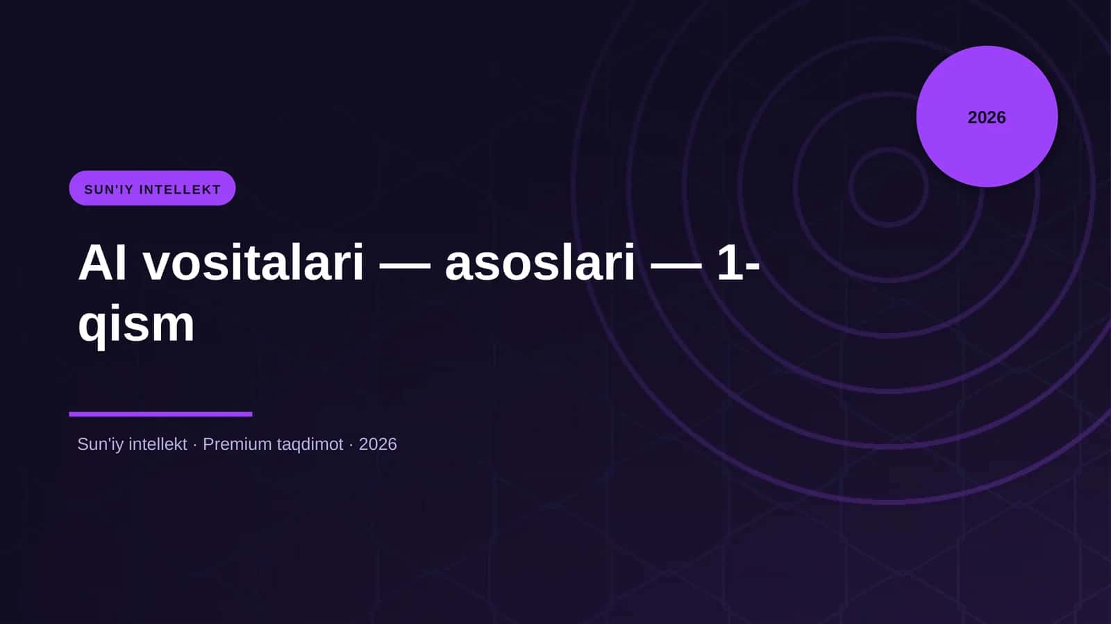 AI vositalari — asoslari — 1-qism