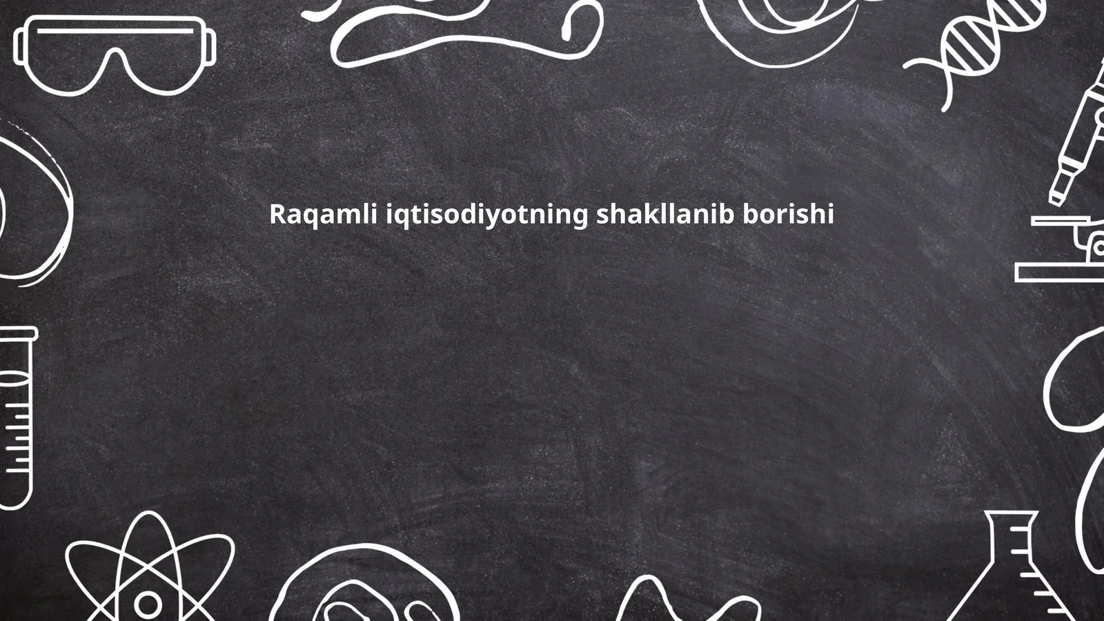 Raqamli iqtisodiyotning shakllanib borishi