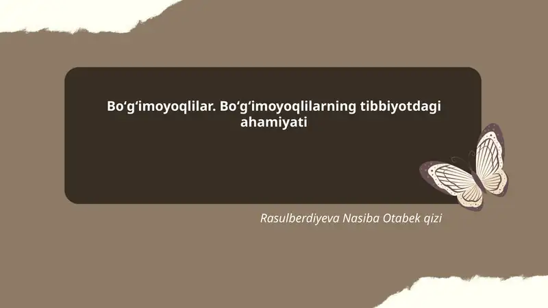 Boʻgʻimoyoqlilar. Boʻgʻimoyoqlilarning tibbiyotdagi ahamiyati
