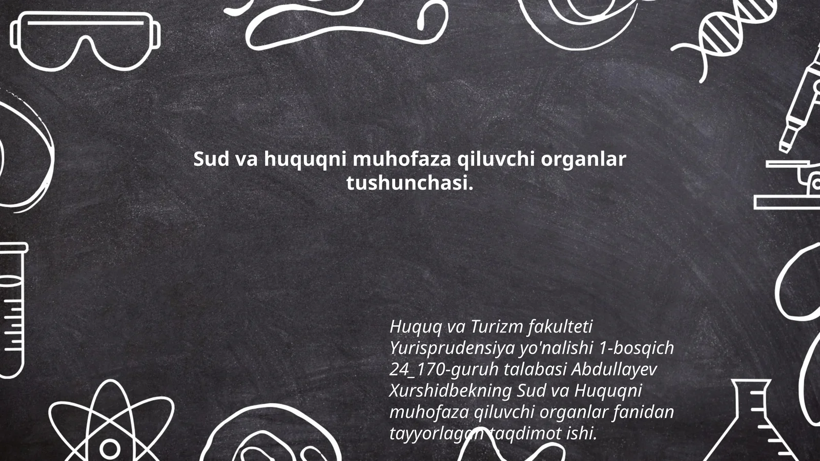 Sud va huquqni muhofaza qiluvchi organlar tushunchasi