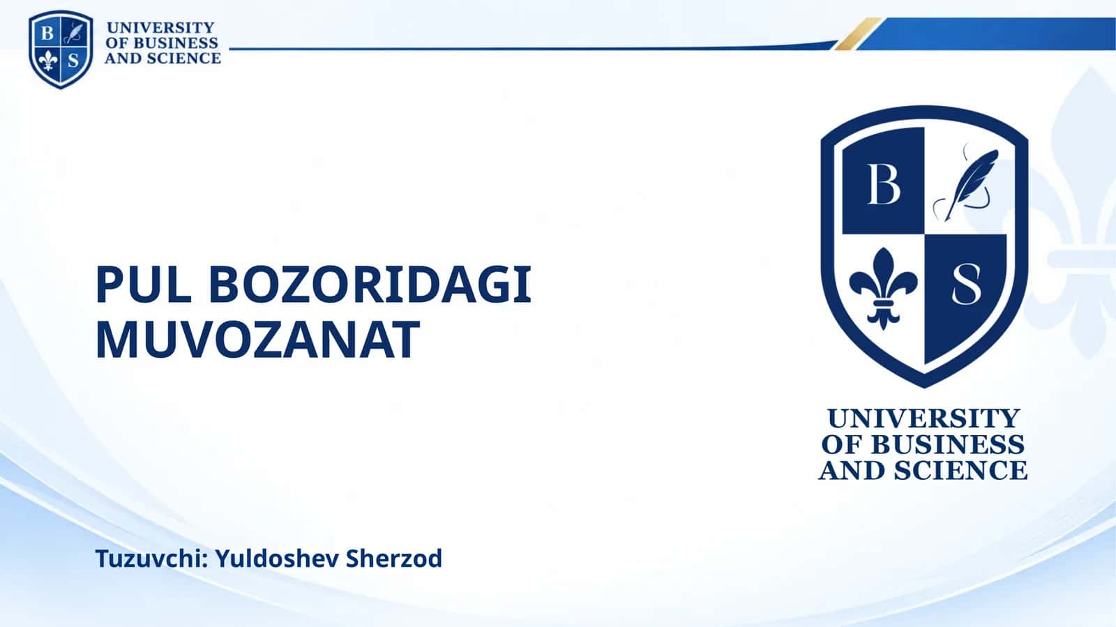 PUL BOZORIDAGI MUVOZANAT