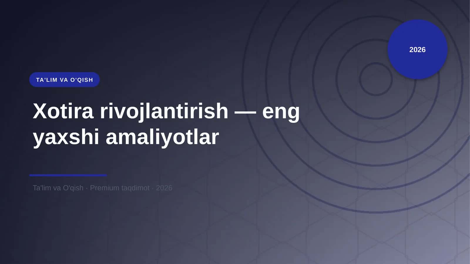 Xotira rivojlantirish — eng yaxshi amaliyotlar