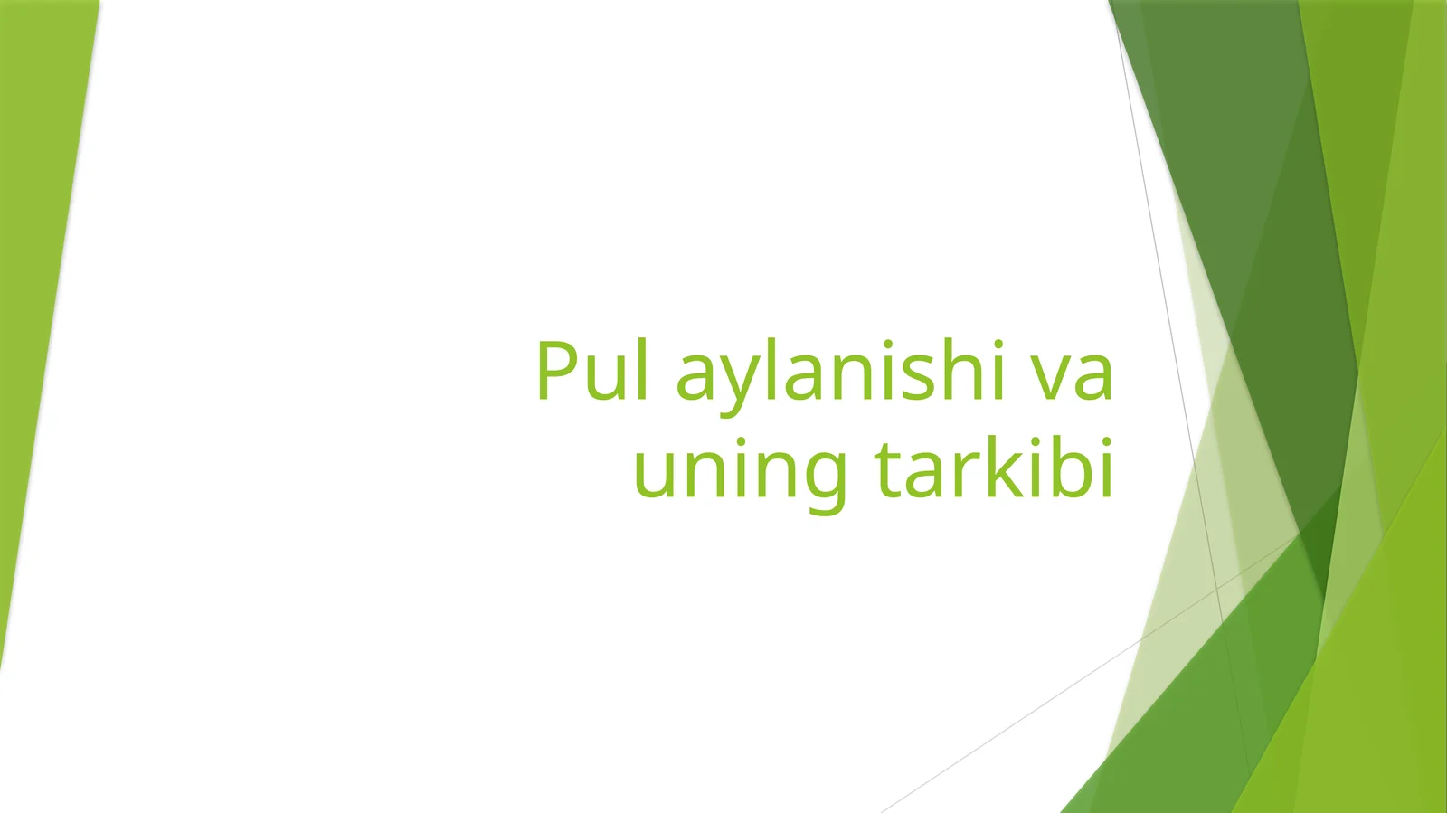 Pul aylanishi va uning tarkibi