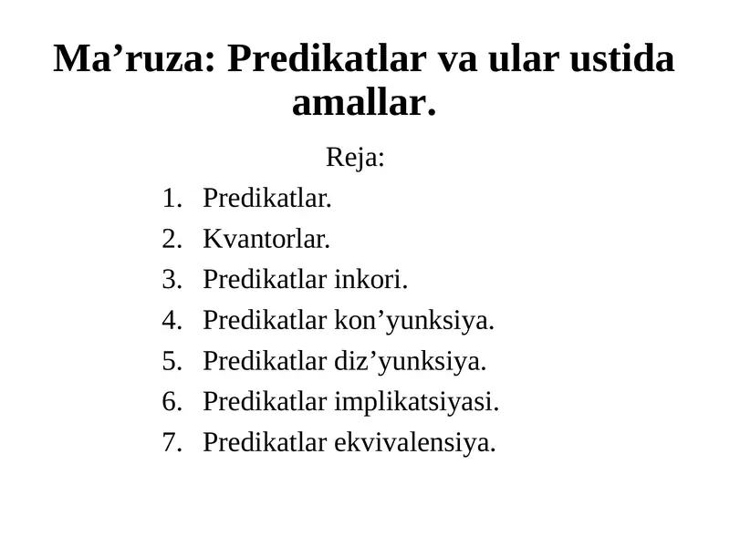 Ma’ruza: Predikatlar va ular ustida amallar
