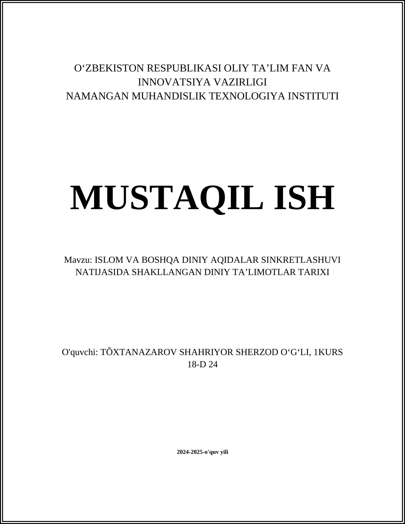 ISLOM VA BOSHQA DINIY AQIDALAR SINKRETLASHUVI NATIJASIDA SHAKLLANGAN DINIY TAʼLIMOTLAR TARIXI