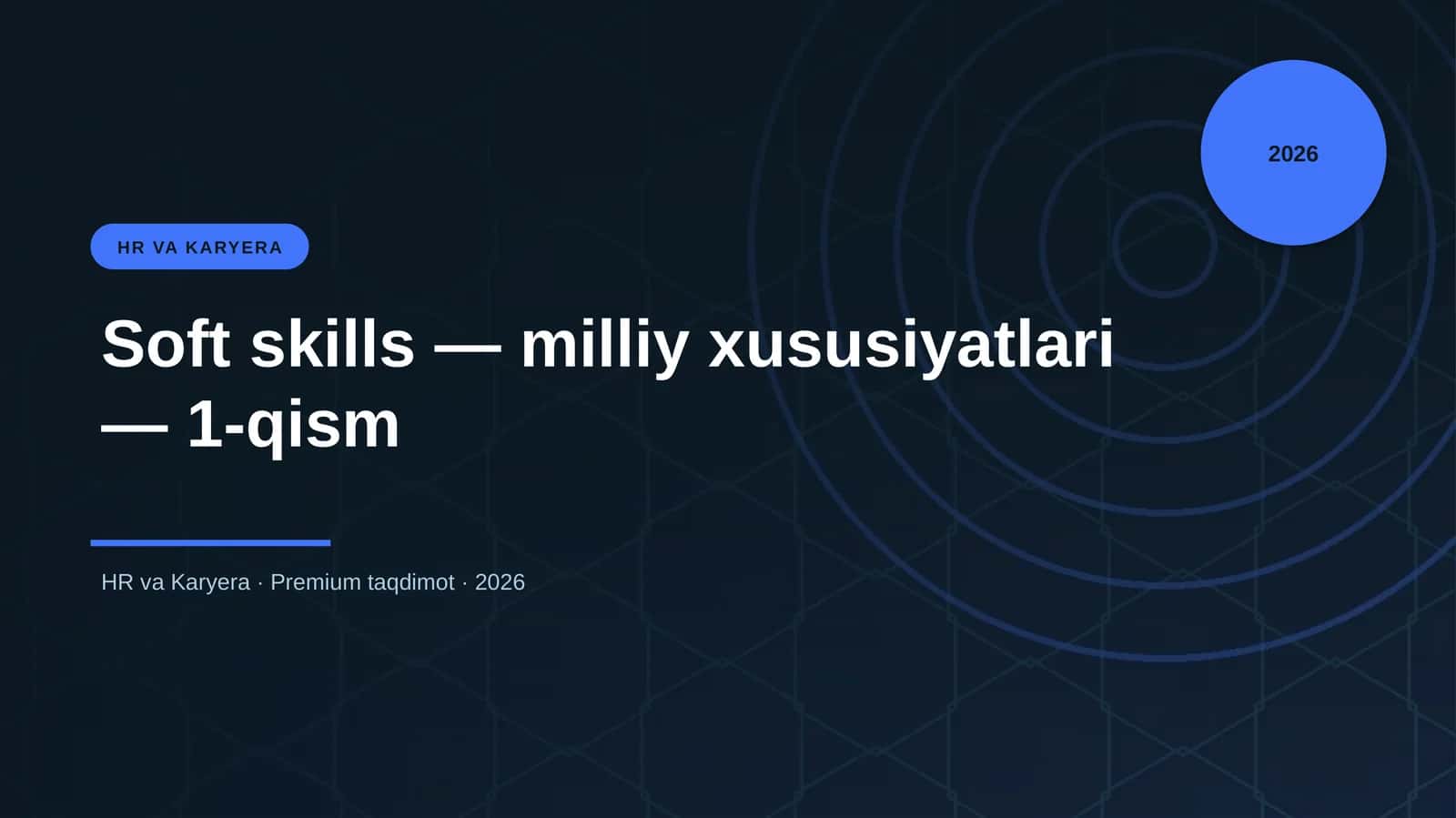 Soft skills — milliy xususiyatlari — 1-qism