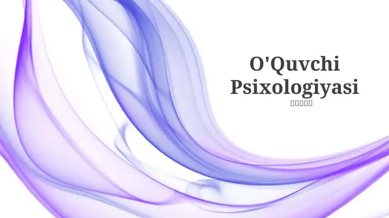 O'Quvchi Psixologiyasi