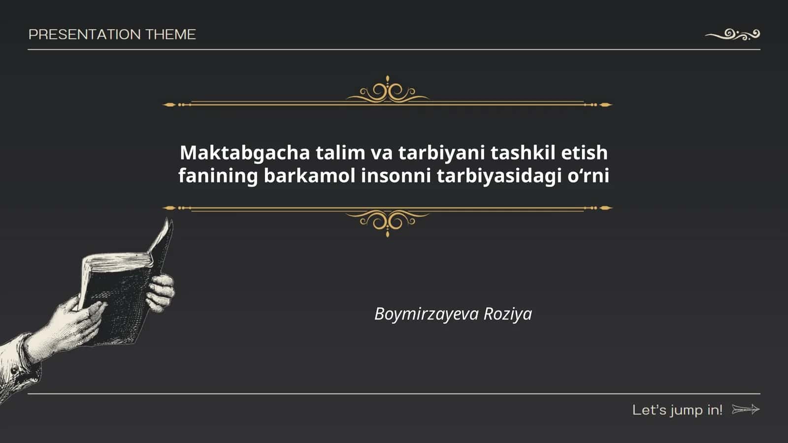 Maktabgacha talim va tarbiyani tashkil etish fanining barkamol insonni tarbiyasidagi o‘rni