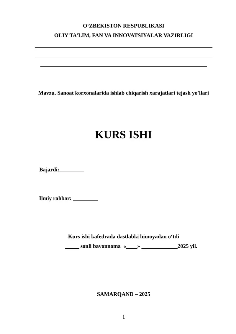 “Sanoat korxonalarida ishlab chiqarish xarajatlarini tejash yo‘llari” mavzusida ilmiy ish