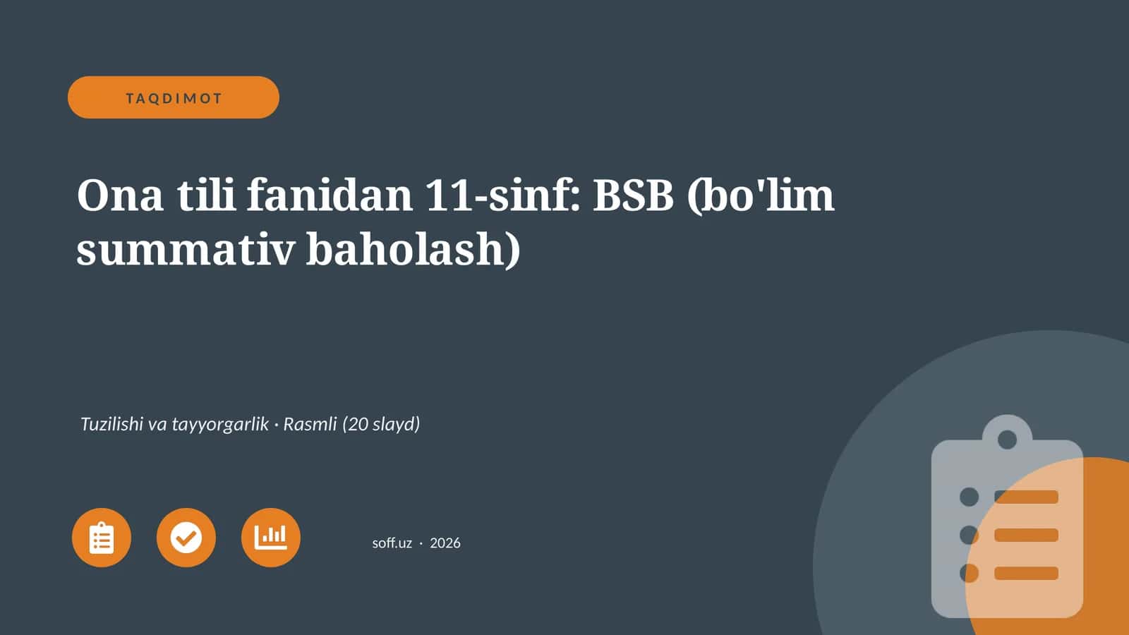 Ona tili fanidan 11-sinf: BSB (bo'lim summativ baholash)