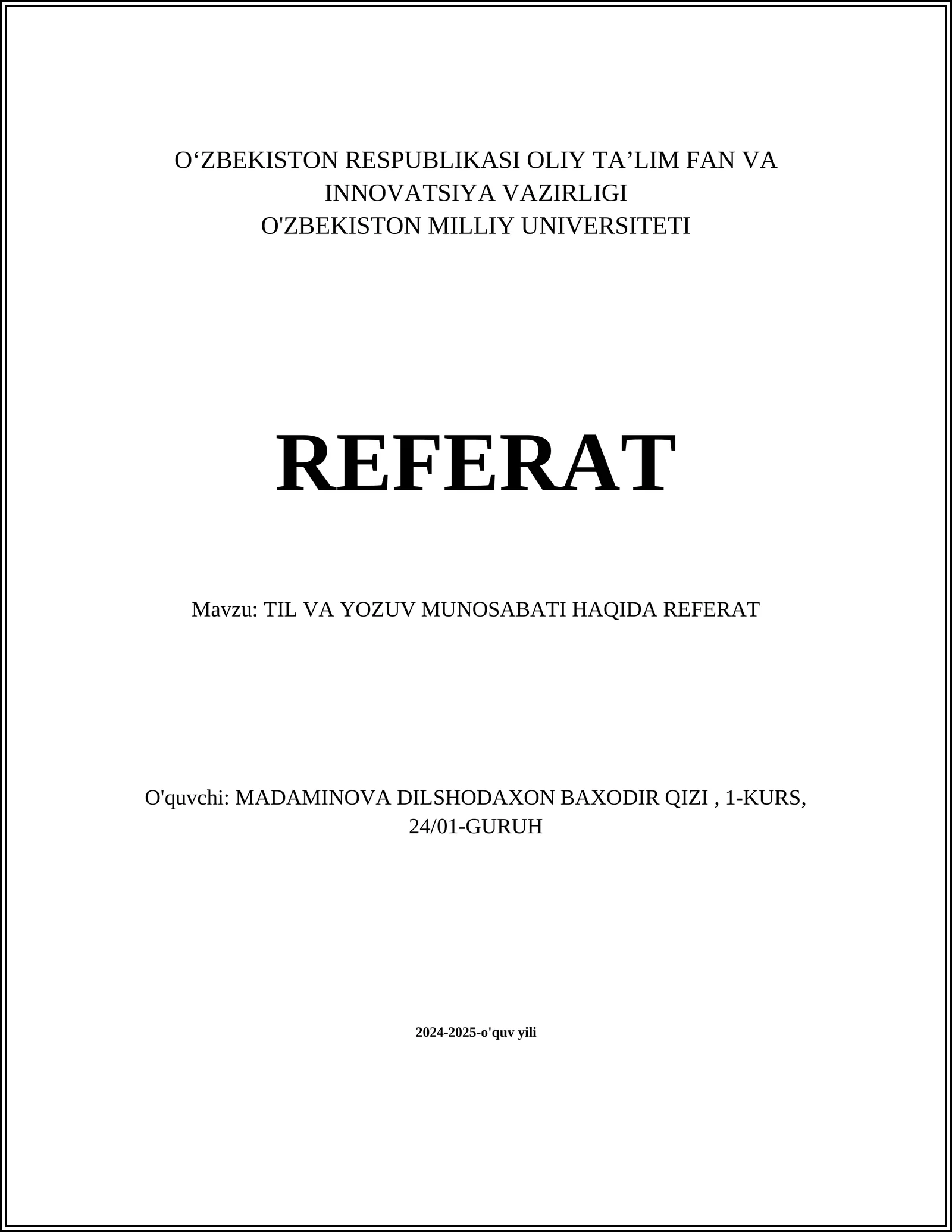 TIL VA YOZUV MUNOSABATI HAQIDA REFERAT