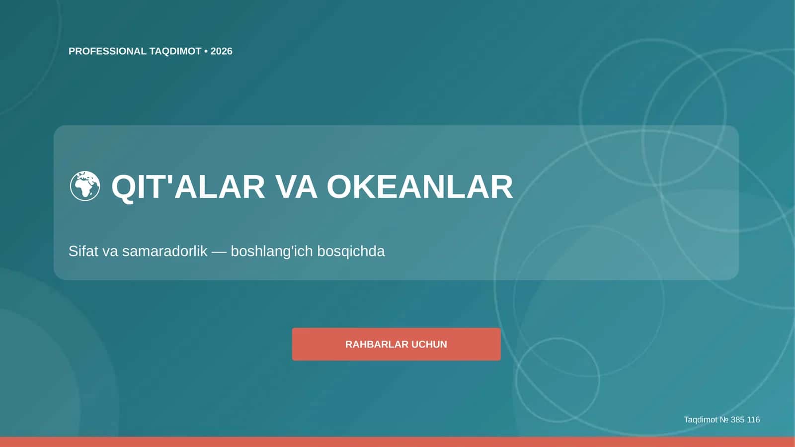 Qit'alar va Okeanlar: Sifat va Samaradorlik