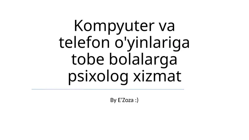 Bolalarga psixolog xizmat