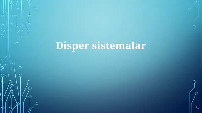 Dispers sistemalar