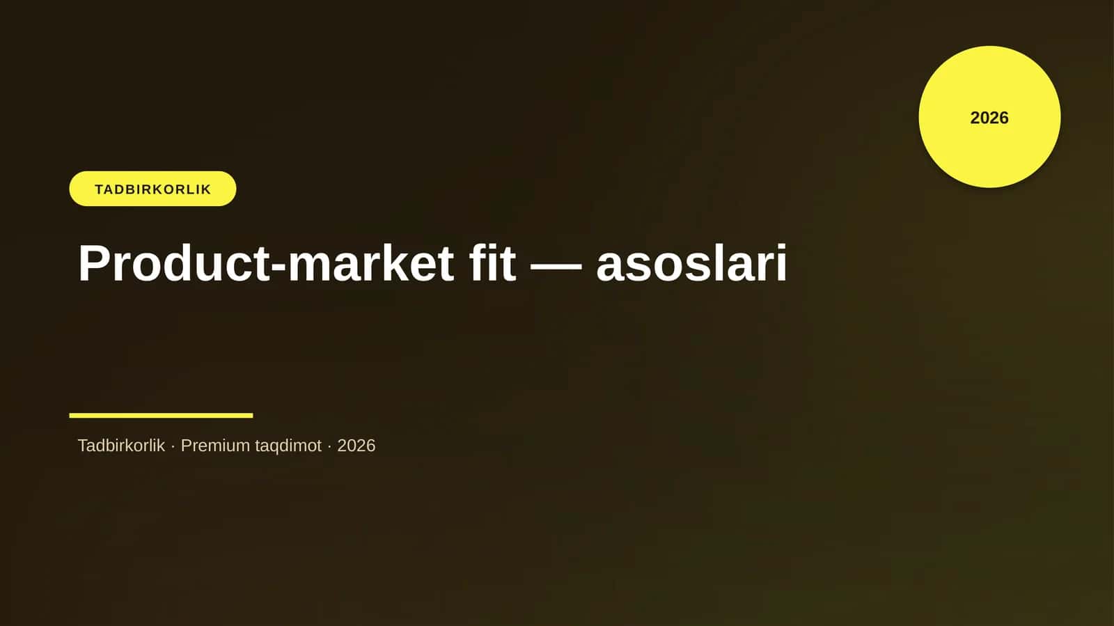 Product-market fit — asoslari