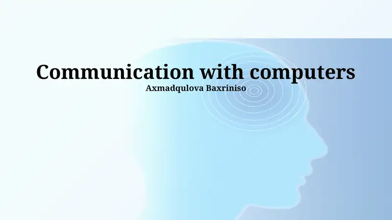 Communication with computers