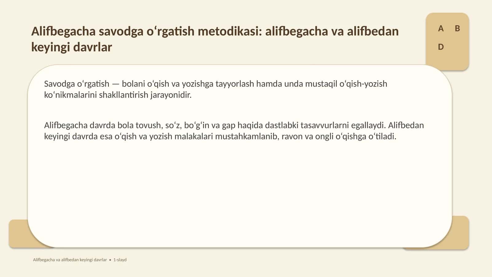Alifbegacha savodga o‘rgatish metodikasi: alifbegacha va alifbedan keyingi davrlar
